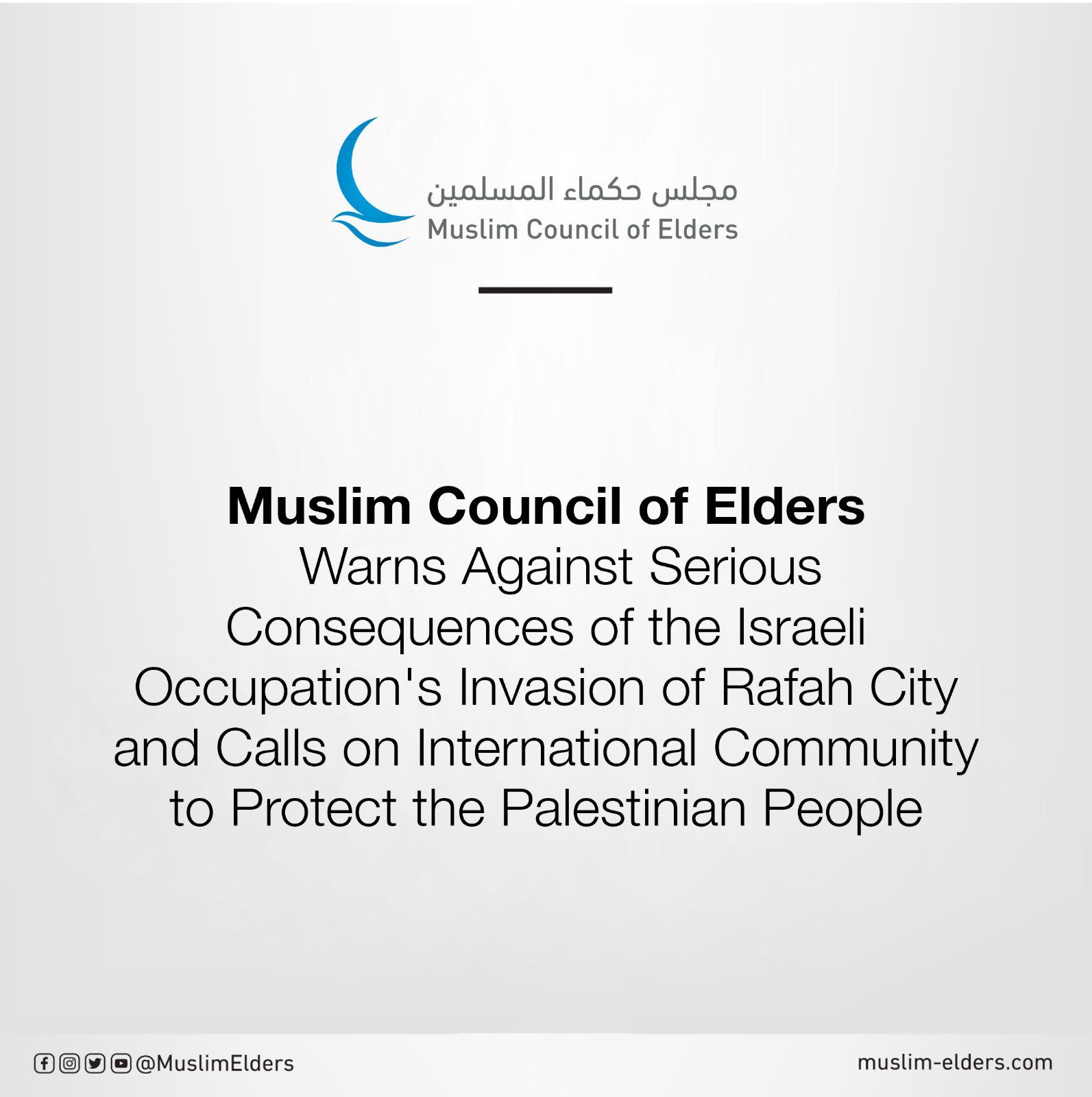 Muslim Council of Elders Warns Against Serious Consequences of the ...
